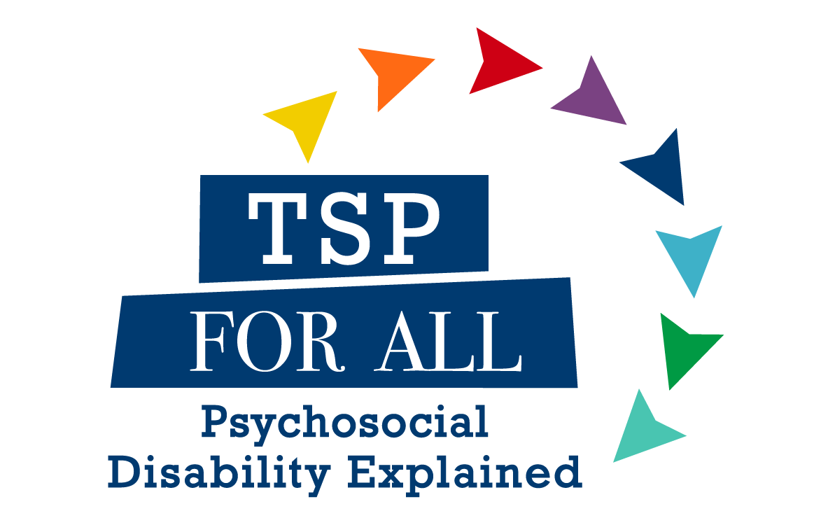 TSP for all, psychosocial disability explained